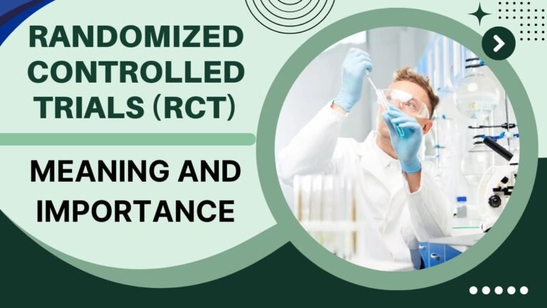 Randomized Controlled Trials (RCT)
