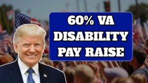60% VA Disability Pay Raise – See Payment Amounts, Eligibility & Payment Schedule