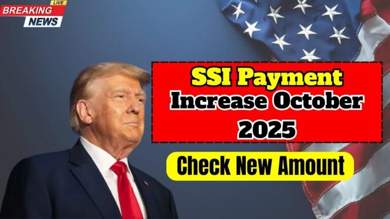 SSI Payment Increase October 2025 – Check New Amount & Payout Schedule