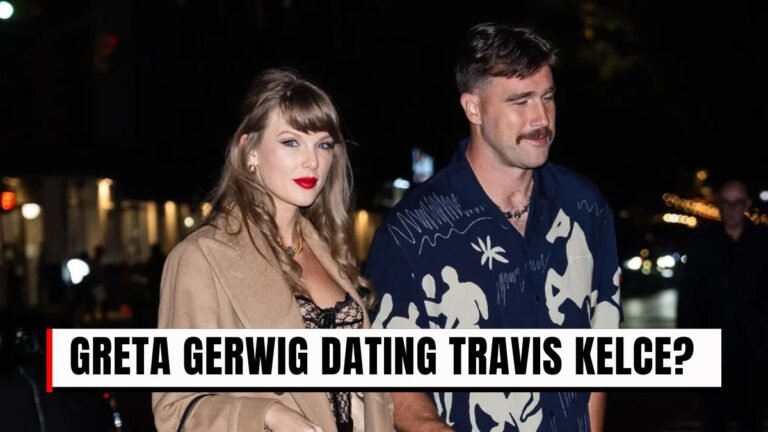 Greta Gerwig Dating Travis Kelce? Latest Updates on the Rumor