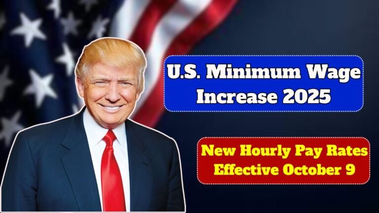 U.S. Minimum Wage Increase 2025: New Hourly Pay Rates Effective October 9